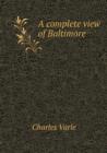 A Complete View of Baltimore - Book