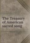 The Treasury of American Sacred Song - Book