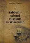 Sabbath-school missions in Wisconsin - Book