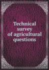 Technical Survey of Agricultural Questions - Book