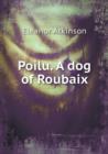 Poilu. a Dog of Roubaix - Book