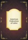 American Federation of Labor - Book