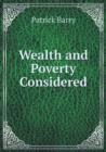 Wealth and Poverty Considered - Book