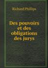Des Pouvoirs Et Des Obligations Des Jurys - Book