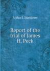 Report of the Trial of James H. Peck - Book