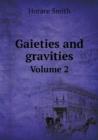 Gaieties and Gravities Volume 2 - Book