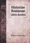 Historiae Romanae Libris Duobus - Book