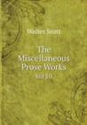 The Miscellaneous Prose Works Vol 10 - Book