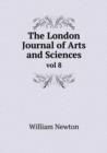The London Journal of Arts and Sciences Vol 8 - Book