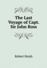 The Last Voyage of Capt. Sir John Ross - Book