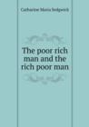 The Poor Rich Man and the Rich Poor Man - Book