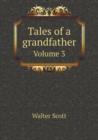 Tales of a Grandfather Volume 3 - Book