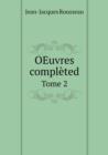 Oeuvres Completed Tome 2 - Book