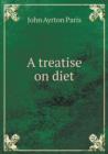 A Treatise on Diet - Book