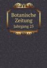 Botanische Zeitung Jahrgang 25 - Book