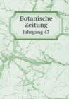 Botanische Zeitung Jahrgang 43 - Book