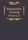 Botanische Zeitung Jahrgang 23 - Book