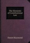 The Elements of Constitutional Law - Book