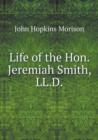Life of the Hon. Jeremiah Smith, LL.D - Book