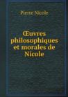 Oeuvres Philosophiques Et Morales de Nicole - Book