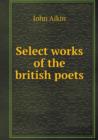 Select Works of the British Poets - Book