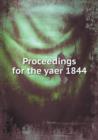 Proceedings for the Yaer 1844 - Book