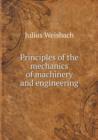 Principles of the Mechanics of Machinery and Engineering - Book