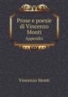 Prose E Poesie Di Vincenzo Monti Appendix - Book