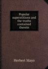 Popular Superstitions and the Truths Contained Therein - Book