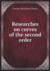 Researches on Curves of the Second Order - Book