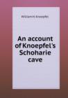 An Account of Knoepfel's Schoharie Cave - Book