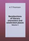Recollections of Literary Characters and Celebrated Places Volume 2 - Book