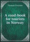 A Road-Book for Tourists in Norway - Book
