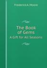 The Book of Gems a Gift for All Seasons - Book