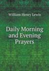 Daily Morning and Evening Prayers - Book
