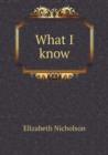 What I Know - Book