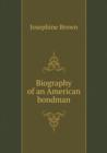 Biography of an American Bondman - Book