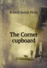 The Corner Cupboard - Book