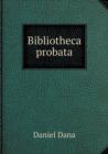 Bibliotheca Probata - Book