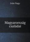 Magyarorszag Csaladai - Book