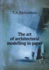 The Art of Architectural Modelling in Paper - Book