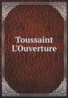 Toussaint L'Ouverture - Book