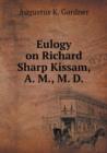 Eulogy on Richard Sharp Kissam, A. M., M. D - Book