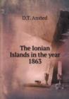 The Ionian Islands in the Year 1863 - Book