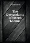 The Descendants of Joseph Loomis - Book