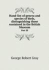 Hand-List of Genera and Species of Birds, Distinguishing Those Contained in the British Museum Part III - Book