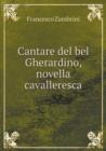 Cantare del Bel Gherardino, Novella Cavalleresca - Book