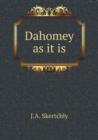 Dahomey as It Is - Book