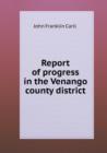 Report of Progress in the Venango County District - Book