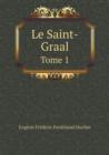 Le Saint-Graal Tome 1 - Book